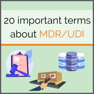 20 important terms about MDR/UDI