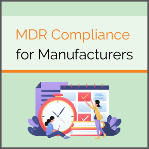 MDR for Manufacturers