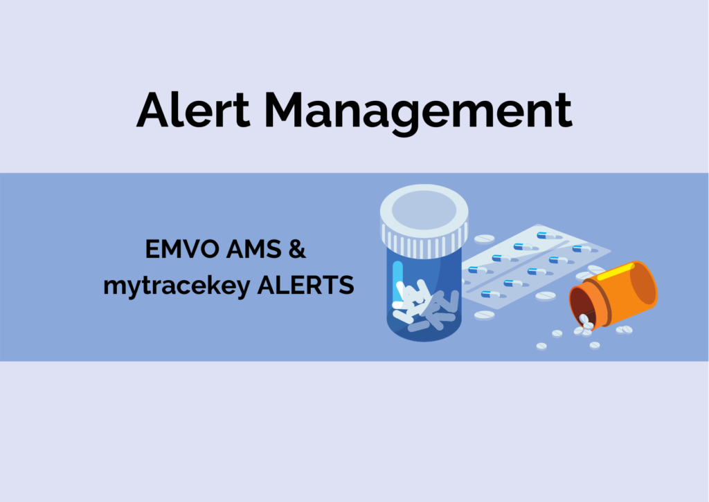 EMVO AMS, Alert Management for Pharma