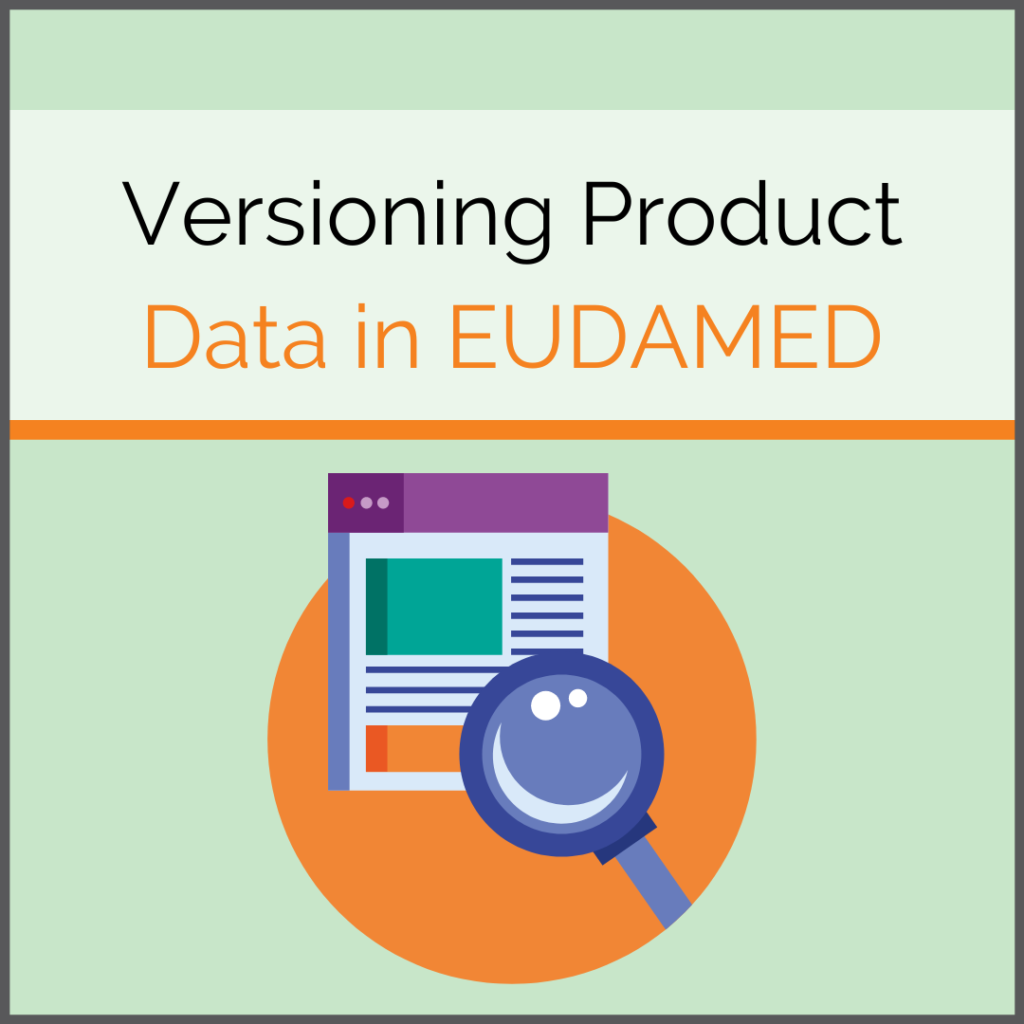 EUDAMED UDI Module, Product Data Versioning
