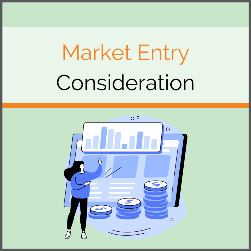 Market Entry Consideration