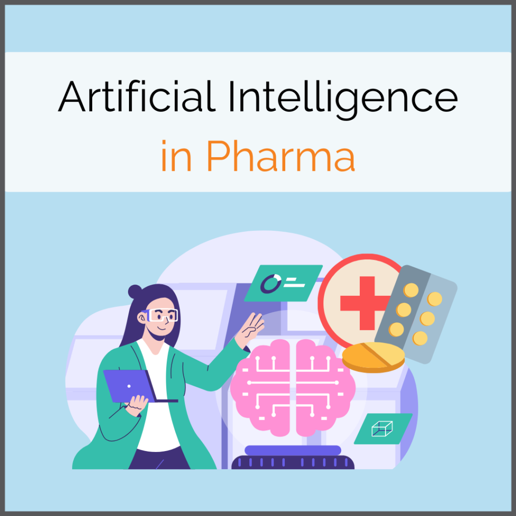 Artificial Intelligence in Pharma