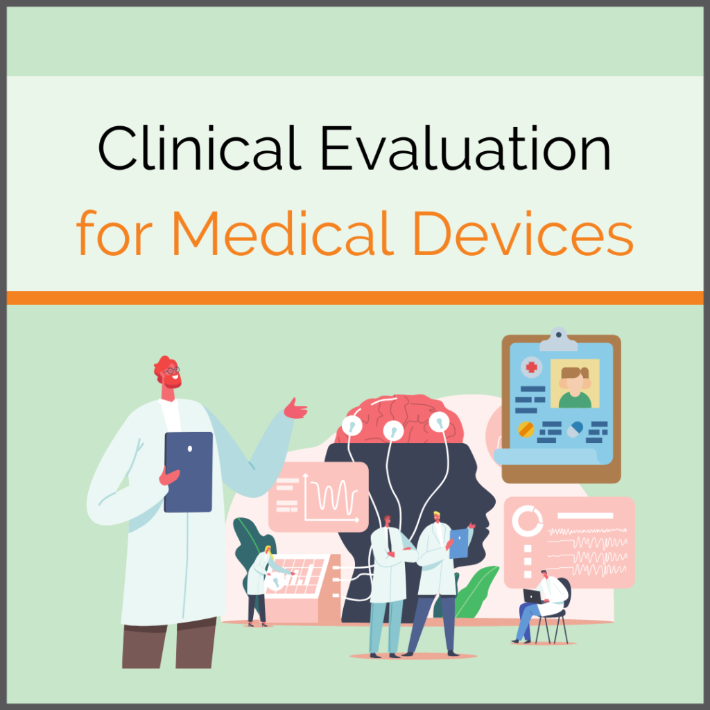 Clinical Evaluation for Medical Devices