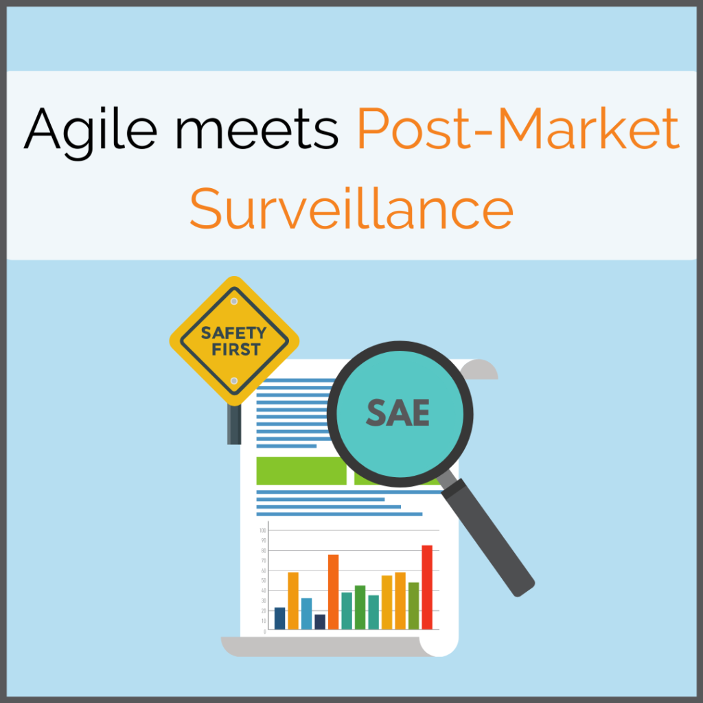 Agile meets Post-Marketing Surveillance