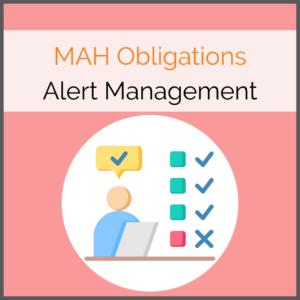 Verantwortug/Obligations der MAH (Alert Management)