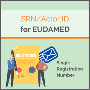 Single Registration Number (SRN) for EUDAMED
