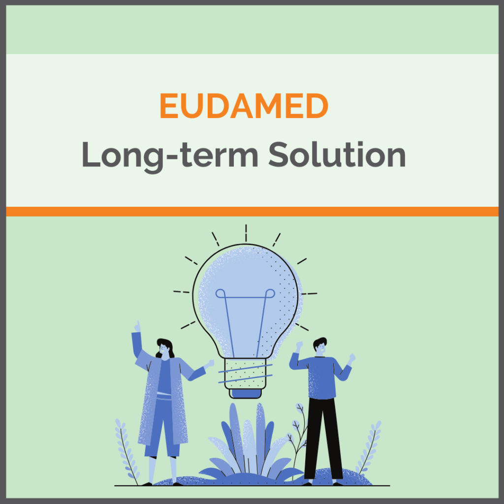 Long term solution EUDAMED