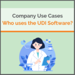 mytracekey UDI Manager Company Use Cases