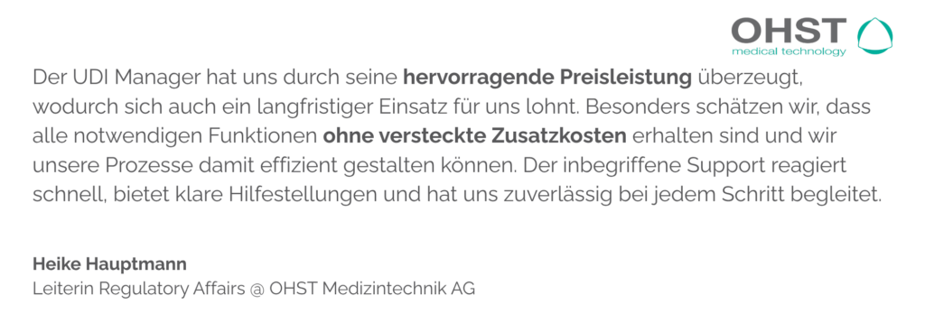 Der UDI Manager hat uns durch seine hervorragende Preisleistung überzeugt, wodurch sich auch ein langfristiger Einsatz für uns lohnt. Besonders schätzen wir, dass alle notwendigen Funktionen ohne versteckte Zusatzkosten erhalten sind und wir unsere Prozesse damit effizient gestalten können. Der inbegriffene Support reagiert schnell, bietet klare Hilfestellungen und hat uns zuverlässig bei jedem Schritt begleitet.