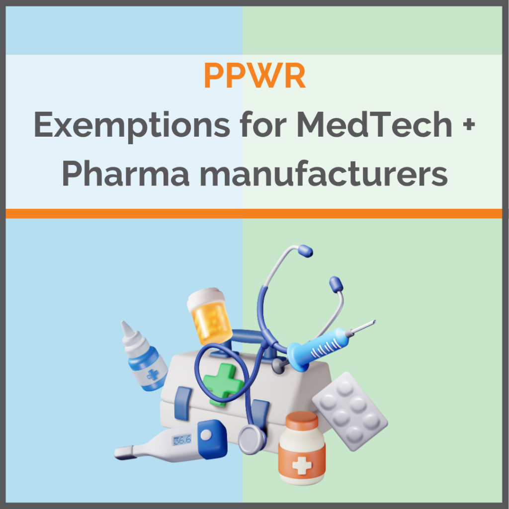 PPWR Exemptions for MedTech and Pharma